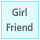 GIRL FRIEND